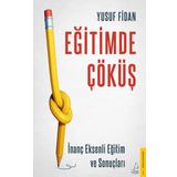 Eğitimde Çöküş - Yusuf Fidan