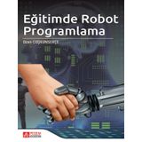 Eğitimde Robot Programlama - Pegem Akademi Yayıncılık