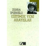 Eğitimde Yeni Arayışlar - Zehra İşpiroğlu