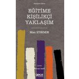 Eğitime Kişilikçi Yaklaşım - Max Stirner