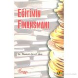 EĞİTİMİN FİNANSMANI - MUSTAFA ŞEREF AKIN