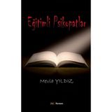 Eğitimli Psikopatlar - Mevla Yıldız
