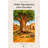 Eğitmenler İçin Rehber Elifba Öğretiminin Altın Kuralları