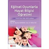 Eğitsel Oyunlarla Hayat Bilgisi Öğretimi - Pegem Akademi Yayıncılık