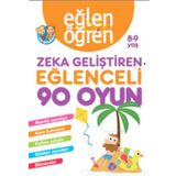 Eğlen Öğren 8 9 Yaş Zeka Geliştiren Eğlenceli 90 Oyun: Mantık Oyunları, Kare Bulmaca, Kafanı Çalıştır, Gözlem Oyunları, Bilmeceler