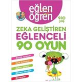 Eğlen Öğren 9-10 Yaş - Zeka Geliştiren Eğlenceli 90 Oyun: Mantık Oyunları, Kare Bulmaca, Kafanı Çalıştır, Gözlem Oyunları, Bilmeceler