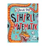 Eğlenceli Bilgi Matematik 1 - Sihirli Matematik