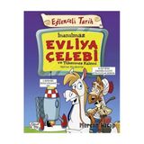Eğlenceli Bilgi Tarih 34 - İnanılmaz Evliya Çelebi Ve Tükenmez Kalemi