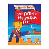 Eğlenceli Bilgi Tarih 37 - Dahi Fatihin Muhteşem Fethi
