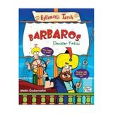 Eğlenceli Bilgi Tarih 44 - Barbaros Denizler Fatihi