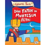 Eğlenceli Bilgi Yayınları Eğlenceli Tarih - Dahi Fatih'in Muhteşem Fethi