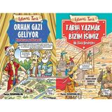 Eğlenceli Bilgi Yayınları Orhan Gazi Geliyor ve Tarih Yazmak Bizim Işimiz - Ilk Türk Devletleri (Metin Özdamarlar)