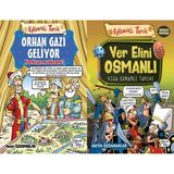 Eğlenceli Bilgi Yayınları Orhan Gazi Geliyor ve Ver Elini Osmanlı - Kısa Osmanlı Tarihi (Metin Özdamarlar)