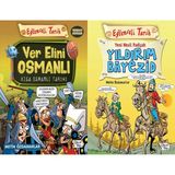 Eğlenceli Bilgi Yayınları Ver Elini Osmanlı - Kısa Osmanlı Tarihi ve Yeni Nesil Padişah Yıldırım Bayezid (Metin Özdamarlar)