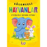 Eğlenceli Hayvanlar - Etkinlikli Boyama Kitabı