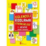 Eğlenceli Kodlama Etkinlikleri 1. Seviye-Ata Yayınları