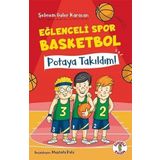 Eğlenceli Spor Basketbol – Potaya Takıldım!