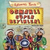 Eğlenceli Tarih 40 Osmanlı Süper Beyinleri 588828