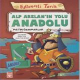 Eğlenceli Tarih - Alp Arslanın Yolu Anadolu 588774