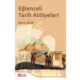 Eğlenceli Tarih Atölyeleri - Pegem Yayınları