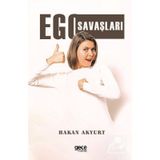 Ego Savaşları Hakan Akyurt