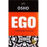 EGO YANILSAMADAN KURTULMAK - OSHO (BHAGMAN SHREE RAJNEESH)