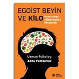 Egoist Beyin ve Kilo - Zaza Yurtsever