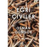 Eğri Çiviler - Osman Güngör