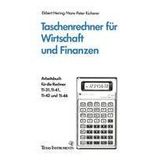 Egzersiz kitabı hesap makinesi Ti-31, Ti-41, Ti-42 ekonomi ve finans. Finanzmathematik. (ohne hesap makinesi için)