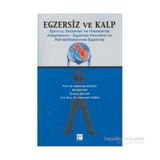 Egzersiz ve Kalp - H. Mehmed Günay Mehmet Yazıcı Elif Şıktar Erdinç Şıktar