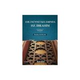 Ehl-I Sünnet Kelamında Hz. Ibrahim Kitabi Yayınevi Ibrahim Bayram Kitapları ve Eserleri Beka Kitap