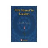Ehli Sünnet’in Esasları - imam ahmet bin hanbel