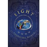 Eight - Fantastical Tales From Here, There & Everywhere