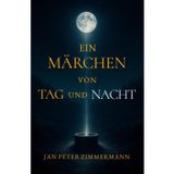 Ein Märchen von Tag und Nacht