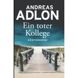 Ein toter Kollege (Nordsee-Krimi, Band 12)