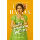 Ein unverschämter Gentleman: Eine Regency-Romance (Der letzte Ball der Saison): 4