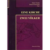 Eine Kirche - zwei Völker: Deutsche, sorbische und lateinische Quellentexte und Beiträge zur Geschichte des Bistums Dresden-Meißen. Von der Wiedererrichtung 1921 bis 1929