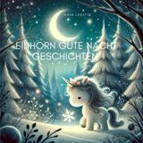 Einhorn Gute Nacht Geschichten