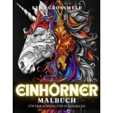Einhörner Malbuch – 50 Ausmalbilder für Erwachsene und Jugendliche: Ein friedlicher Ausmalurlaub für Einhorn-Fans. (Abenteuer & Fantasy Malbücher)