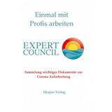 Einmal mit Profis arbeiten: Expertcouncil