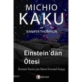 EINSTEIN'DAN ÖTESİ EVRENIN TEORISI İÇİN SÜREN EVRENSEL ANLAYIŞ - JENNIFER THOMPSON;MICHIO KAKU