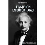 Einstein’ın En Büyük Hatası - David Bodanis