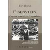 EISENSTEIN YAŞAMÖYKÜSÜ VE YAPITLARI - YON BARNA