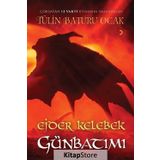 Ejder Kelebek Günbatımı - Tülin Baturu Ocak