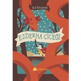 Ejderha Çiçeği - Işıl Erverdi
