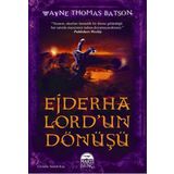 Ejderha Lord'un Dönüşü / Wayne Thomas Batson / Martı Çocuk Yayınları
