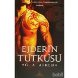EJDERIN TUTKUSU - G.A. AIKEN