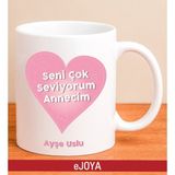 Ejoya Kişiye Özel Seni Seviyorum Anne Kupa Bardak 80126 - Pembe