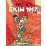 Ekim 1917 - Patrick Rotman Benoit Blary