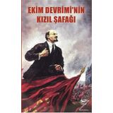 Ekim Devrimi’nin Kızıl Şafağı - Kolektif